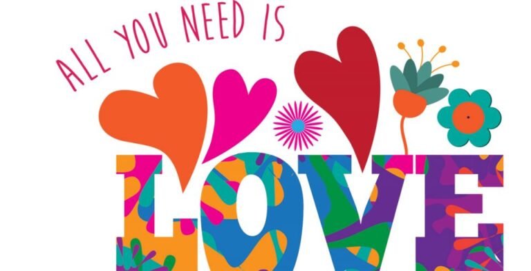 Love is All You Need